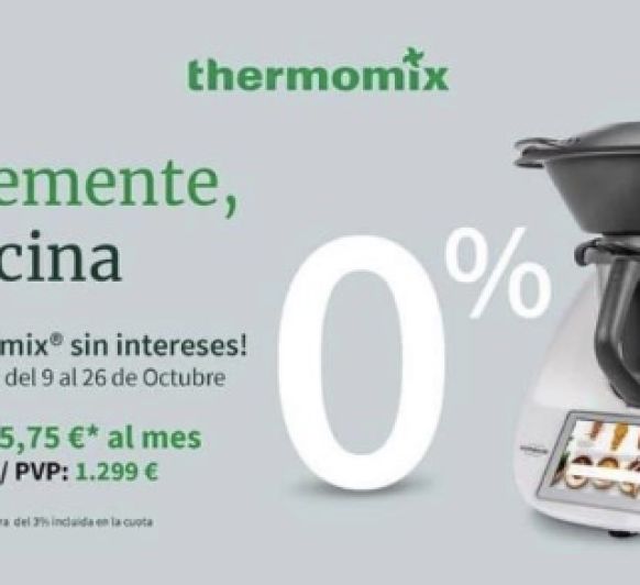 ¡THERMOMIX®️ TM6 CON 0% DE INTERÉS! CUOTA DE 55,75€ NO DEJES PASAR ESTA OPORTUNIDAD