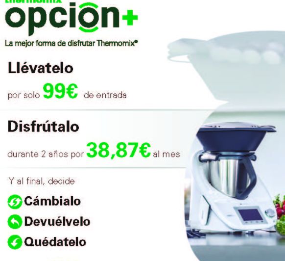 OPCIÓN+ !! LA MEJOR FORMA DE DISFRUTAR Thermomix®